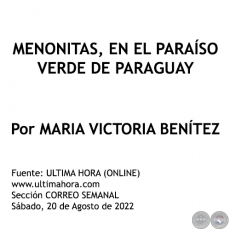 MENONITAS, EN EL PARASO VERDE DE PARAGUAY - Por MARIA VICTORIA BENTEZ MARTNEZ - Sbado, 20 de Agosto de 2022